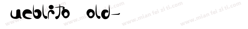 Pueblito Bold字体转换